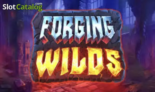 FORGING WILDS